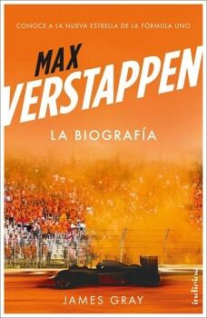 MAX VERSTAPPEN. LA BIOGRAFA