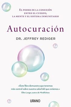 AUTOCURACIN -EL PODER DE LA CONEXIN ENTRE EL CUERPO, LA MENTE-