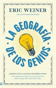 LA GEOGRAFA DE LOS GENIOS
