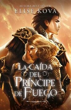 LA CA�DA DEL PRINCIPE DE FUEGO