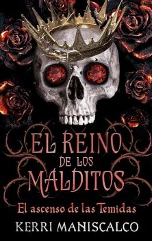 REINO DE LOS MALDITOS, EL (III) -EL ASCENSO DE LAS TEMIDAS-