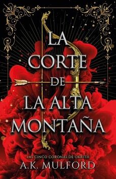 LA CORTE DE LA ALTA MONTAA