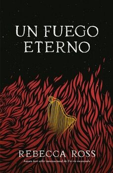 UN FUEGO ETERNO (LIBRO II DE LOS ELEMENTOS DE CADENCE)