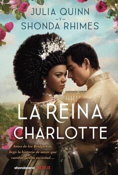 REINA CHARLOTTE, LA -ANTES DE LOS BRIDGERTON-