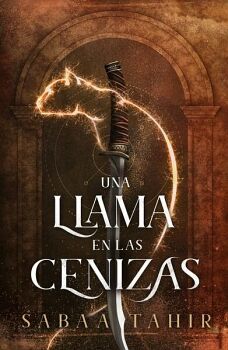 UNA LLAMA EN LAS CENIZAS (UNA LLAMA EN LAS CENIZAS 1)
