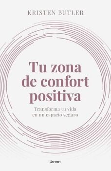 TU ZONA DE CONFORT POSITIVA