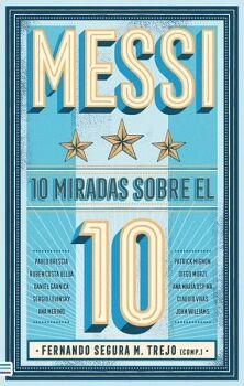 MESSI -10 MIRADAS SOBRE EL 10-