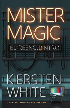 MISTER MAGIC -EL REENCUENTRO-