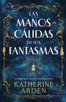 LAS MANOS CLIDAS DE LOS FANTASMAS