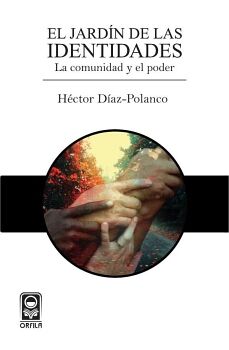 EL JARD�N DE LAS IDENTIDADES: LA COMUNIDAD Y EL PODER