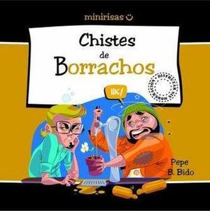 CHISTES DE BORRACHOS