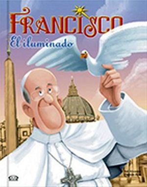 FRANCISCO -EL ILUMINADO- (EMPASTADO)