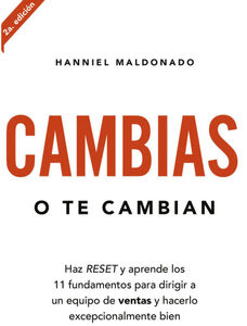 CAMBIAS O TE CAMBIAN