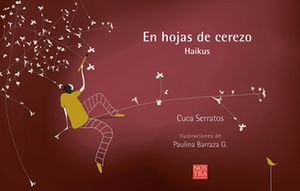 EN HOJAS DE CEREZO -HAIKUS-