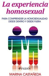 LA EXPERIENCIA HOMOSEXUAL