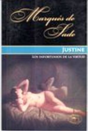 JUSTINE -LOS INFORTUNIOS DE LA VIRTUD- (COL. EROS)