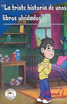 TRISTE HISTORIA DE UNOS LIBROS OLVIDADOS, LA