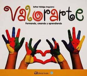 VALORARTE (PREESC.) -FORMANDO, CREANDO Y APRENDIENDO-