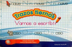 TRAZOS TIERNOS VAMOS A LEER VAMOS A ESCRIBIR LIB. Y CUAD.