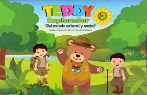 TEDDY EXPLORADOR 2 -DEL MUNDO NATURAL Y SOCIAL- (C/CUAD.2018)