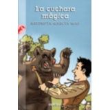 CUCHARA MAGICA, LA                       (NVA.PRESENTACION/