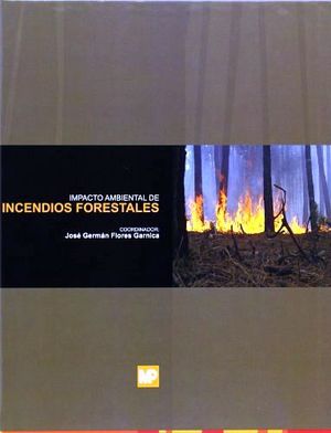 IMPACTO AMBIENTAL DE INCENDIOS FORESTALES