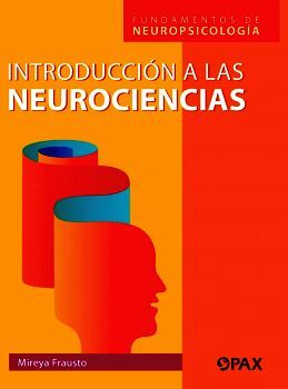 INTRODUCCION A LAS NEUROCIENCIAS