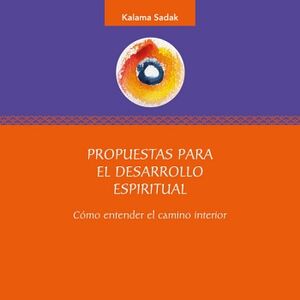 PROPUESTAS PARA EL DESARROLLO ESPIRITUAL