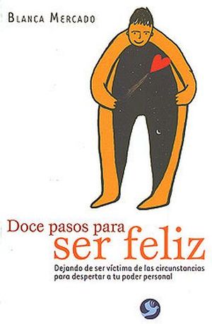 DOCE PASOS PARA SER FELIZ