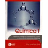 QUIMICA I      -COMPETENCIAS Y VALORES/DGETIS-