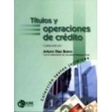TITULOS Y OPERACIONES DE CREDITO 4ED.(COLECCION TEXTOS JURI