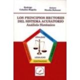 PRINCIPIOS RECTORES DEL SISTEMA ACUSATORIO, LOS