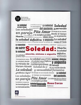 SOLEDAD: ELECCION, SINTOMA O ANGUSTIA