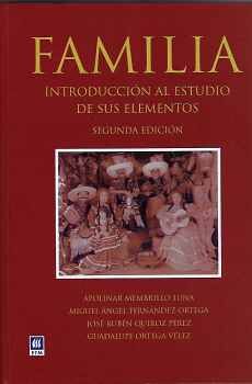 FAMILIA 2ED. -INTRODUCCIN AL ESTUDIO DE SUS ELEMENTOS- (EMP.)