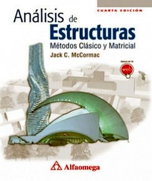 ANLISIS DE ESTRUCTURAS 4ED. -MTODOS CLSICO Y MATRICIAL-