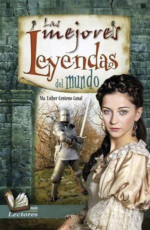 MEJORES LEYENDAS DEL MUNDO, LAS          (MAS LECTORES)