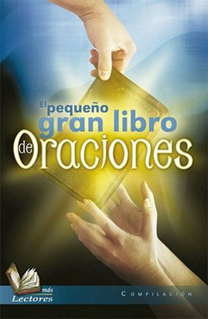 PEQUEO GRAN LIBRO DE ORACIONES, EL (MAS LECTORES)