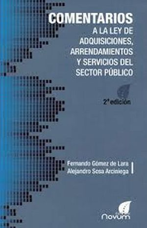 COMENTARIOS A LA LEY DE ADQUISICIONES, ARRENDAMIENTOS Y SER
