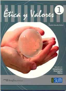 ETICA Y VALORES 1 BACH.    (COMPETENCIAS/S.SLIM)