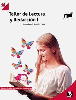 TALLER DE LECTURA Y REDACCION I   -POR COMPETENCIAS-