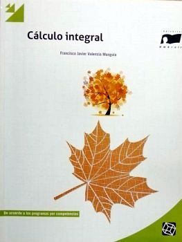 CALCULO INTEGRAL                 (BACH. POR COMPETENCIAS)