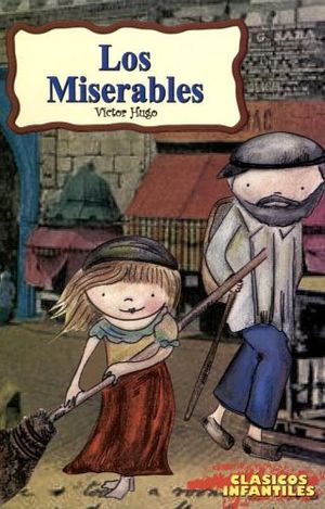 MISERABLES, LOS (CLASICOS INFANTILES)