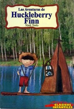 AVENTURAS DE HUCKLEBERRY FINN (CLASICOS INFANTILES)