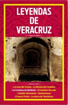 LEYENDAS DE VERACRUZ
