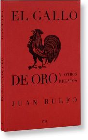 GALLO DE ORO Y OTROS RELATOS,