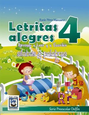 LETRITAS ALEGRES 4 -APRENDO A LEER Y A ESCRIBIR/SILABAS-