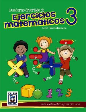 CUADERNO DIVERTIDO DE EJERCICIOS MATEMTICOS 3