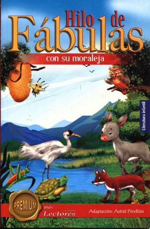 HILO DE FABULAS CON SU MORALEJA          (PREMIUM MAS LECTORES)