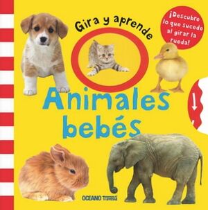 ANIMALES BEBES -GIRA Y APRENDE-           (TRAVESIA)