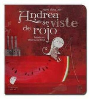 ANDREA SE VISTE DE ROJO (CUENTAMELO OTRA VEZ/CARTONE)